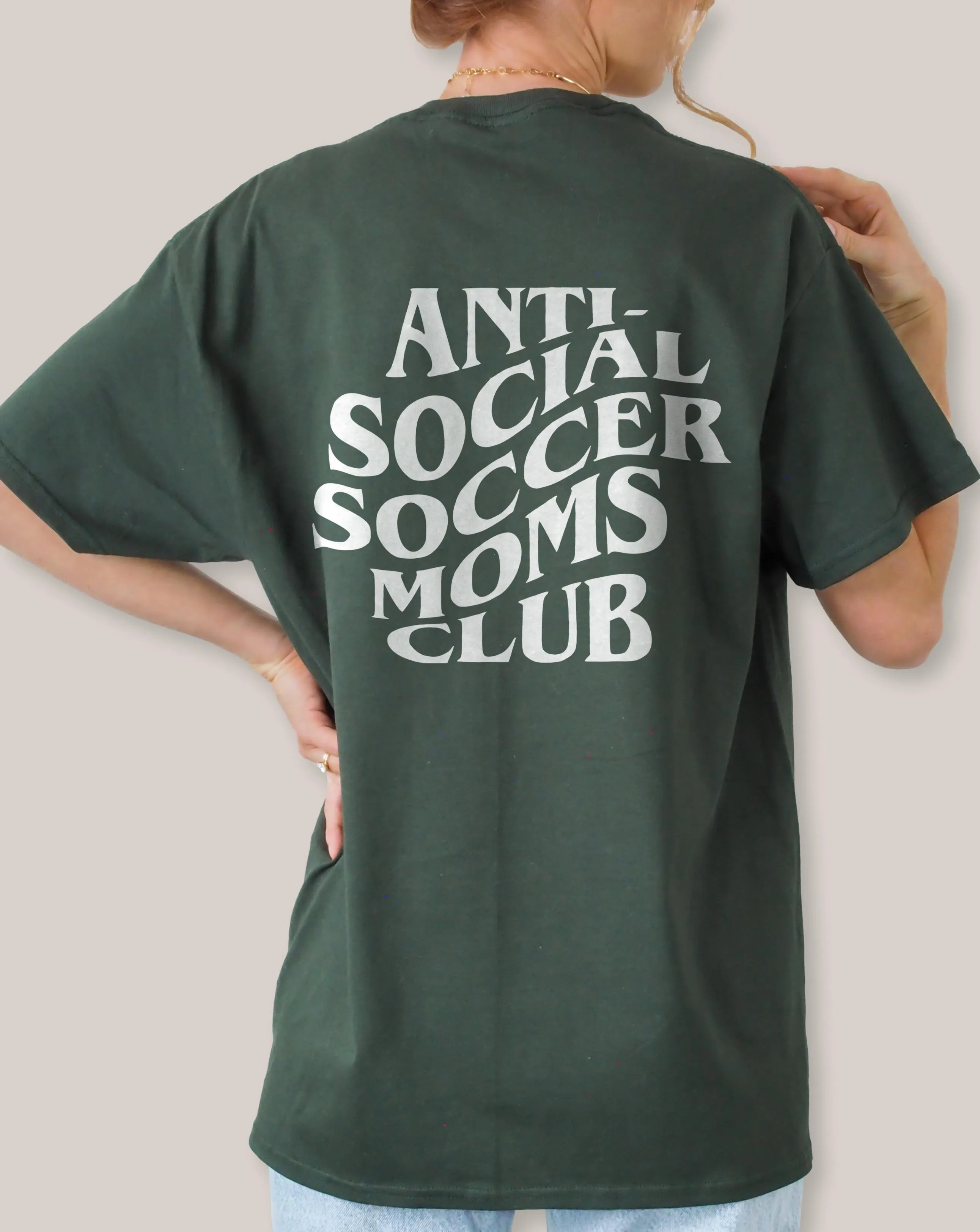 ANTI SOCIAL SOCCER MOM - Customizable tee