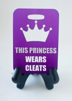 This Princess Wears Cleats Soccer softball Bag Tag Luggage Tag sport tag